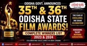Odisha Govt Announces 35th & 36th State Film Awards; Here’s the Complete Winners List