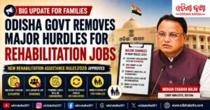 Odisha Govt Removes Major Hurdles for Rehabilitation Jobs: 100-Point System Scrapped, Group-D Cap Lifted